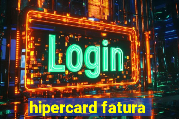 hipercard fatura